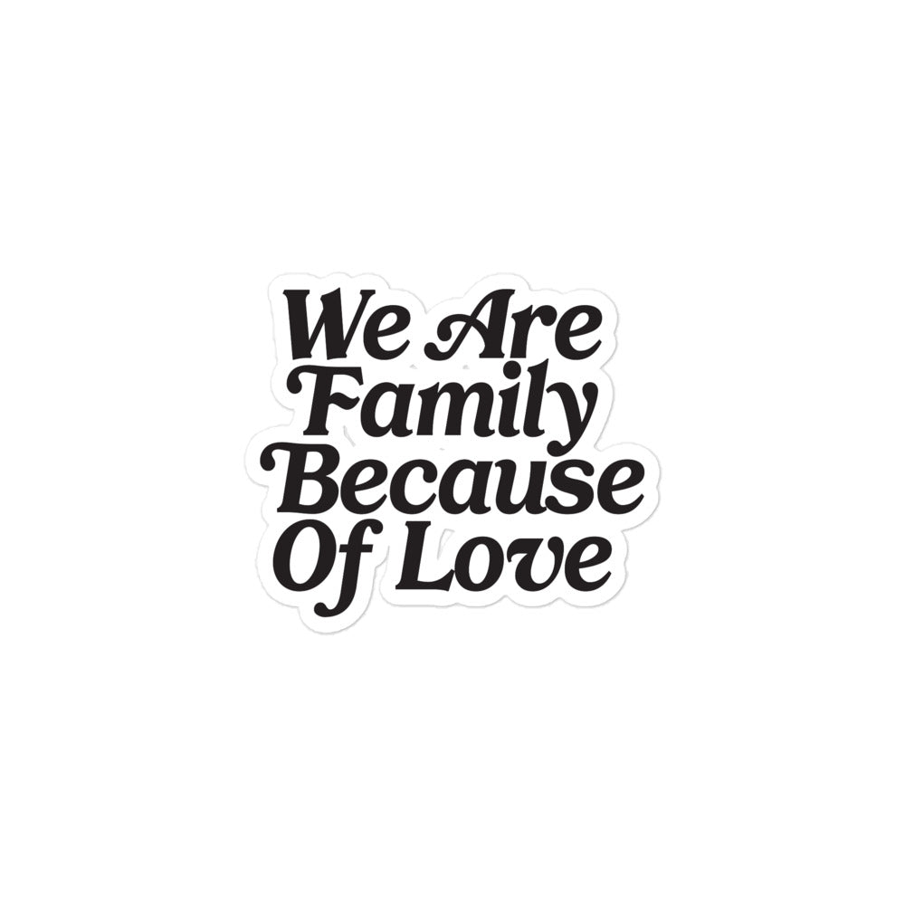 We Are Family Sticker